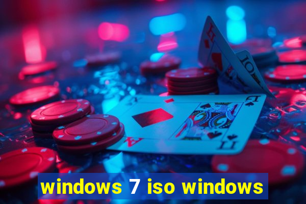 windows 7 iso windows